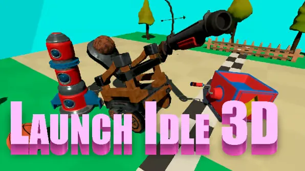 Launch Idle 3D